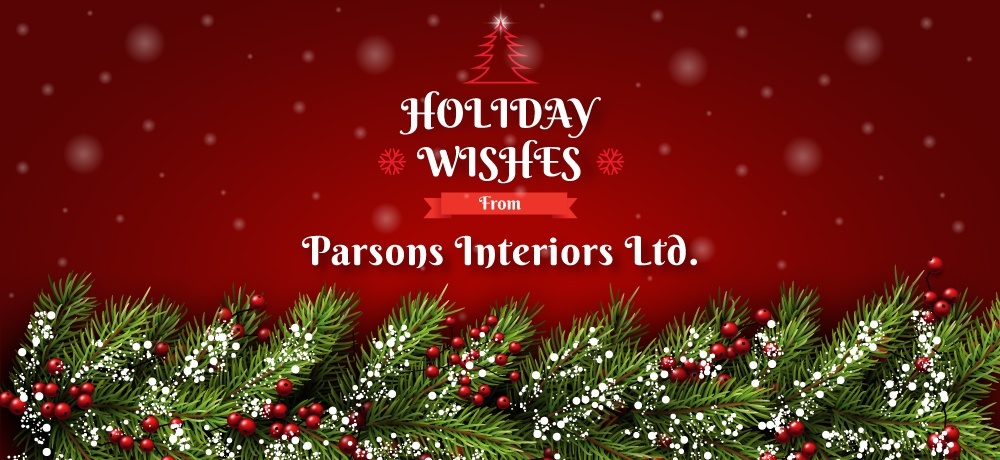 Season’s Greetings From PARSONS INTERIORS LTD.