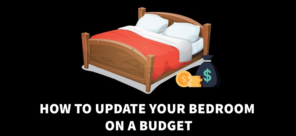 How to Update Your Bedroom on a Budget