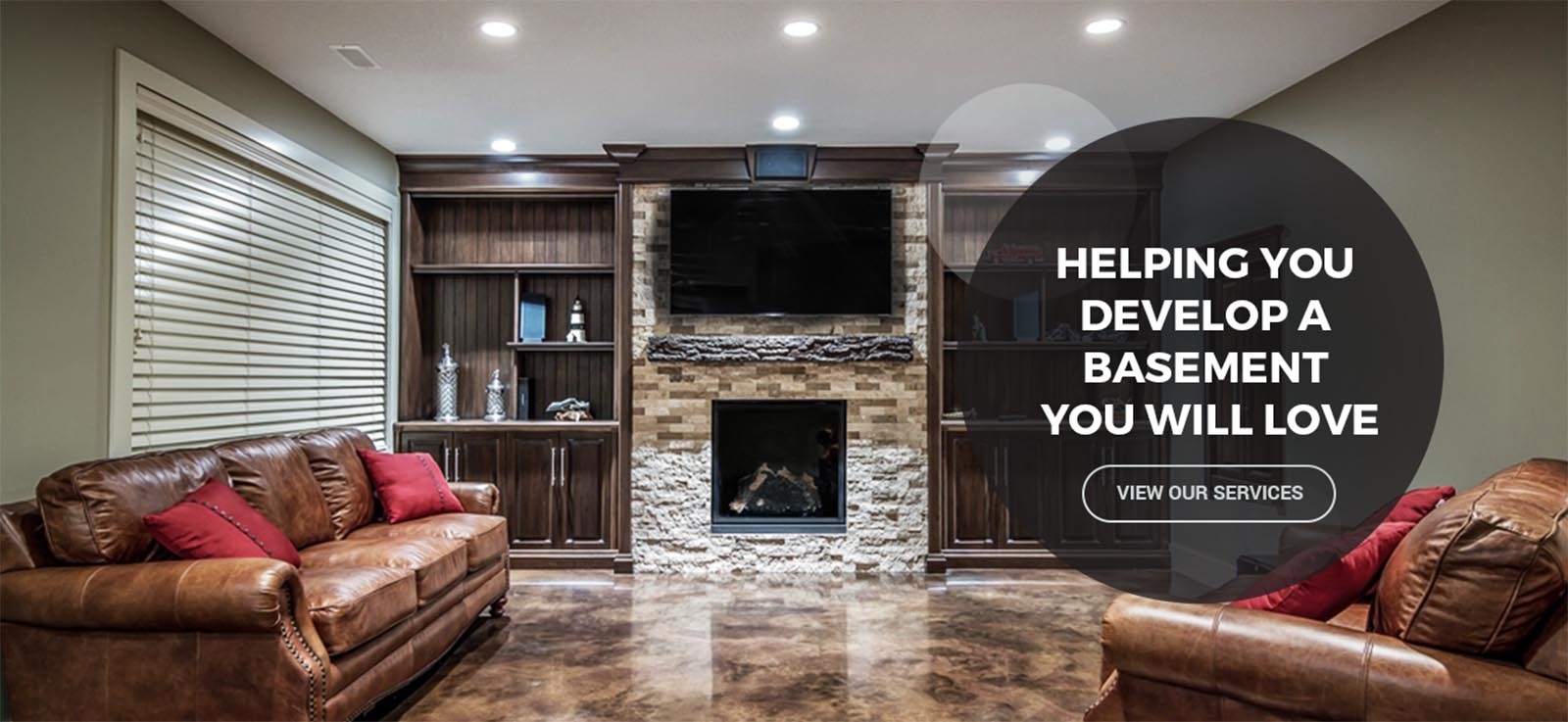 Our Services - Helping You Develop a Basement You will Love