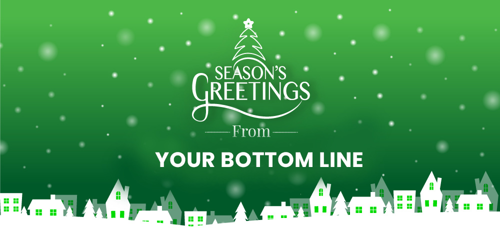 Season’s Greetings from Your Bottom Line