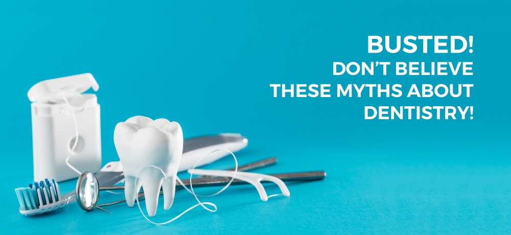 Busted!-Don’t-Believe-These-Myths-About-Dentistry!-for-Wychwood-Dental-ClickGuru (1)