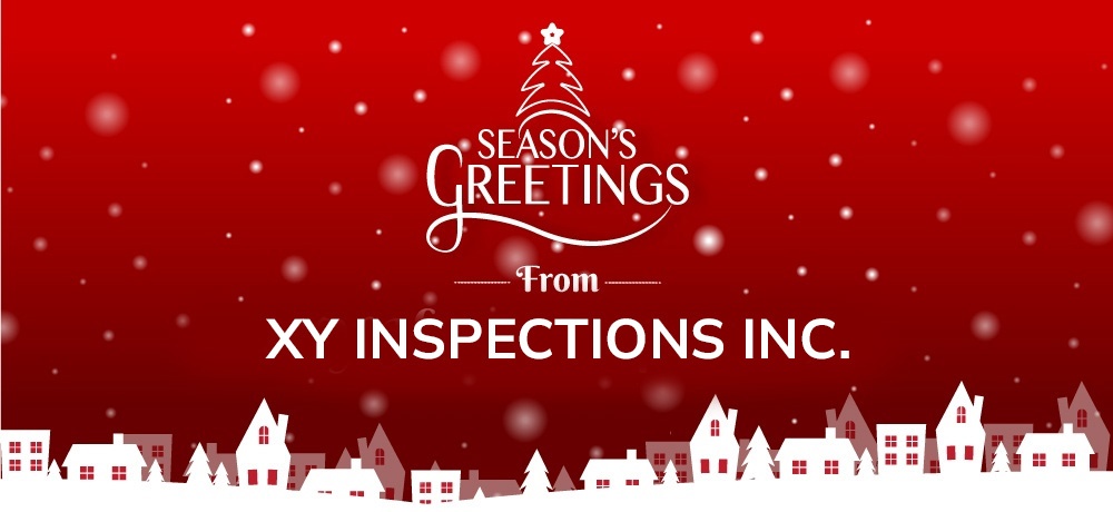 Season’s Greetings from XY Inspections Inc.