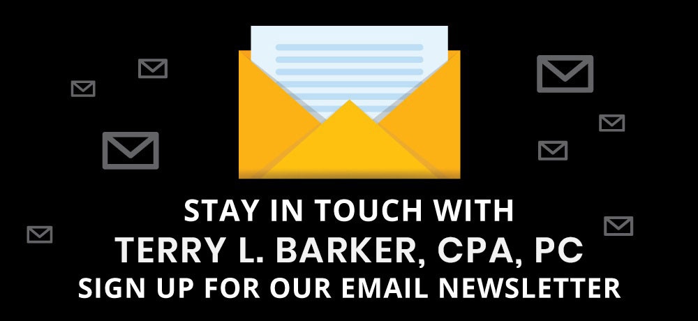 Stay In Touch With Terry L. Barker, CPA, PC.jpg
