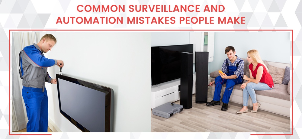 Common-Surveillance-And-Automation-Mistakes-People-Make-HT-Install.jpg