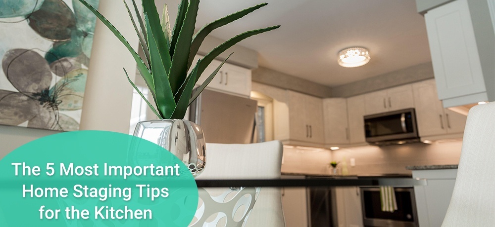 The 5 Most Important Home Staging Tips for the Kitchen