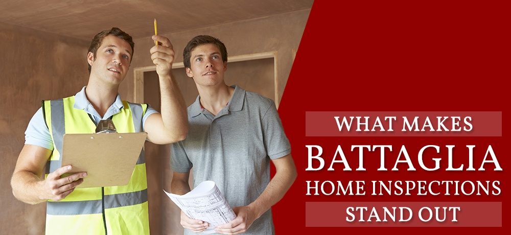 What-Makes-Battaglia-Home-Inspections-Stand-Out.jpg