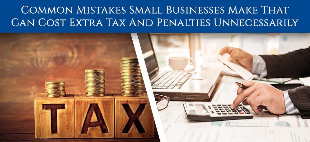 Common-Mistakes-Small-Businesses-Make-That-Can-Cost-Extra-Tax-And-Penalties-Unnecessarily-Daryl McClure.jpg