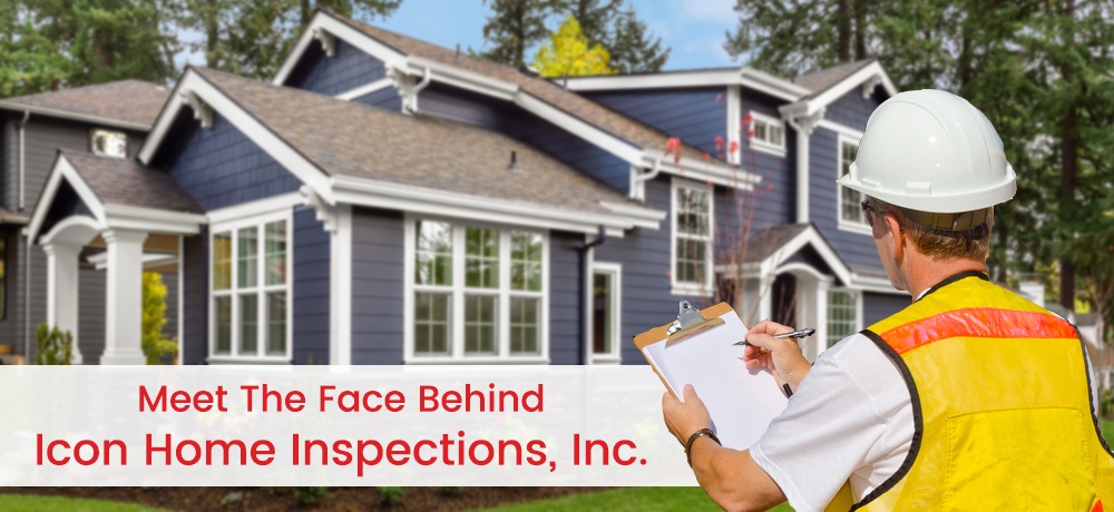 Meet-The-Face-Behind-Icon-Home-Inspections,-Inc.jpg