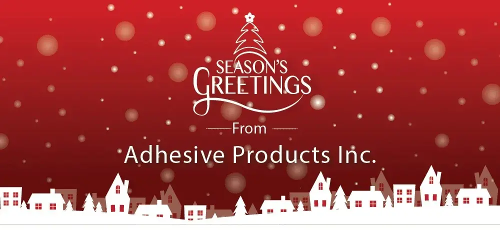 Season’s Greetings From Adhesive Products Inc.webp