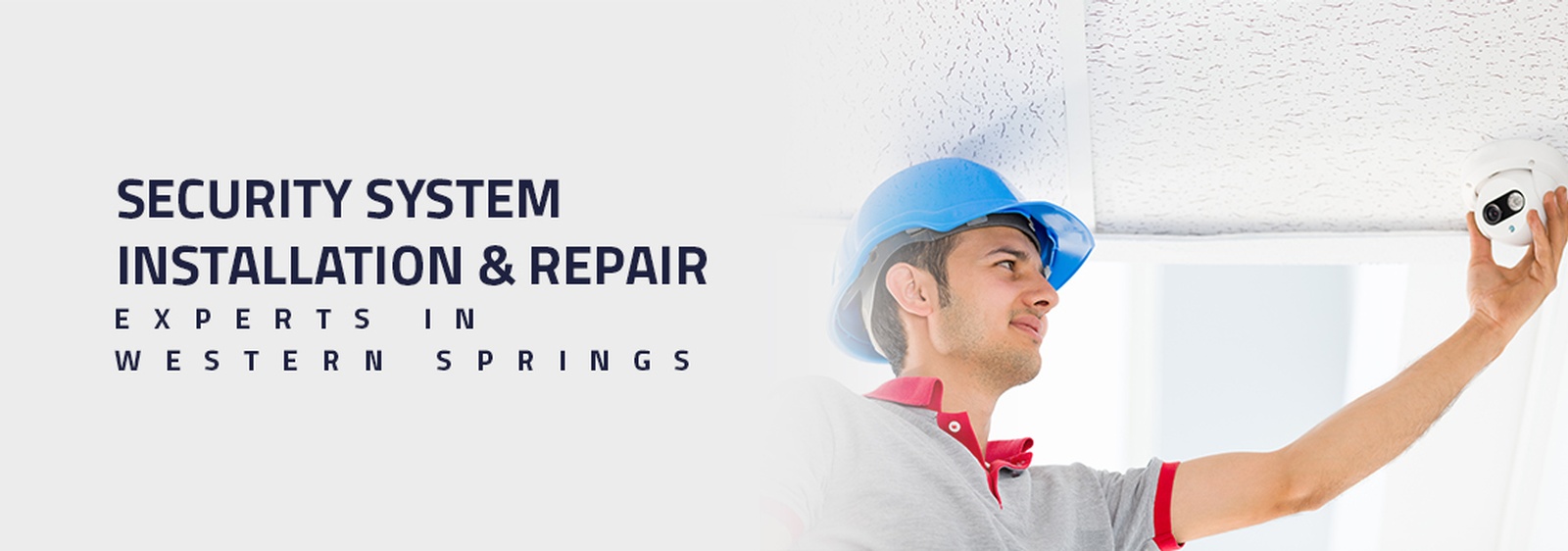 Security System Installation & Repair Experts in Western Springs