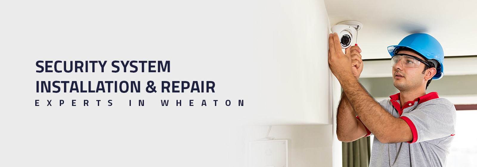Security System Installation & Repair Experts in Wheaton