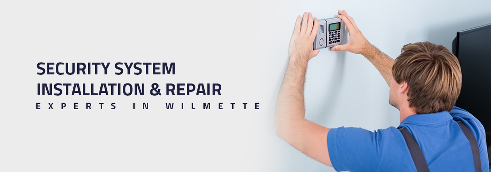 Security System Installation & Repair Experts in Wilmette
