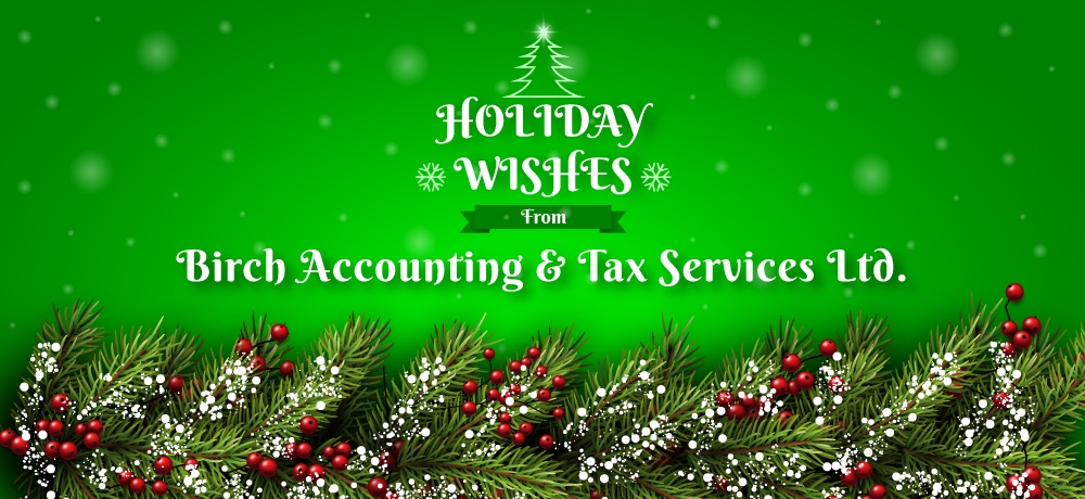 Holiday Wishes - Blog By Birch Accounting & Tax Services Ltd.