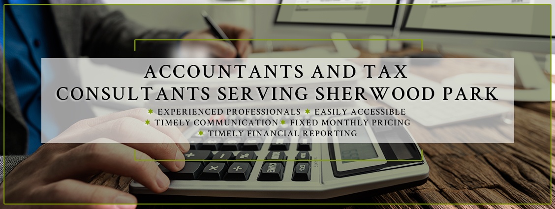 Our Accountants offer Trusted and Professional Accounting, Bookkeeping and Tax Services to clients across Sherwood Park.