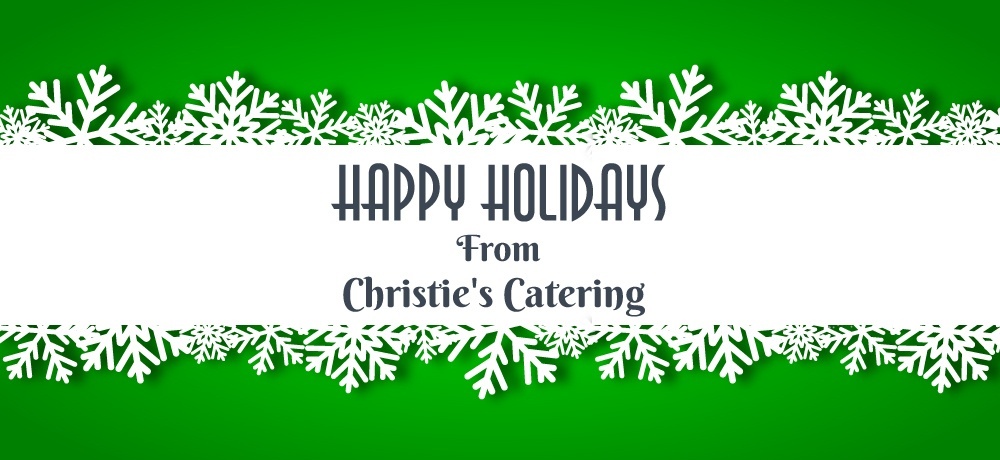 Season’s Greetings From Christie’s Catering.jpg