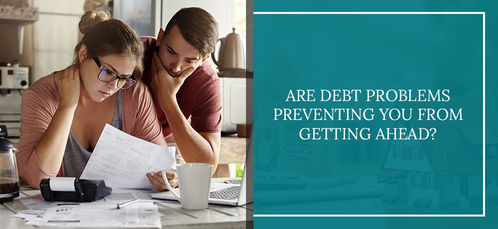 Are Debt Problems Preventing You from Getting Ahead - Blog by Keith Uthe Demystifying Mortgages