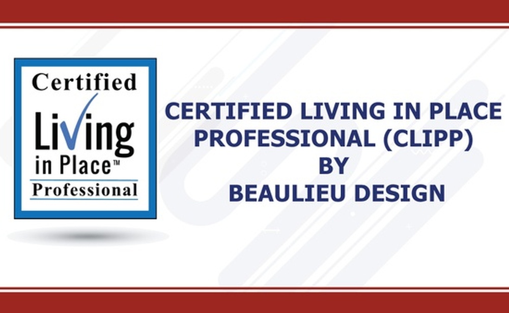 Certified Living in Place Professional by Beaulieu Design