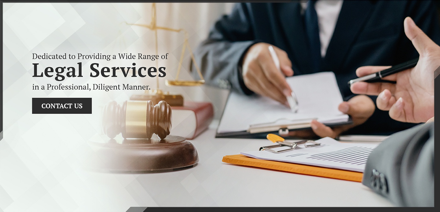 Dedicated to providing a wide range of legal services in a professional manner