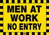 Men At Work No Entry Sign Board - Signage Solutions Belleville by B M R  Mfg  Inc