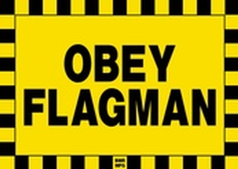 Obey Flagman Sign Board - Signage Solutions Campbellford  by B M R  Mfg  Inc