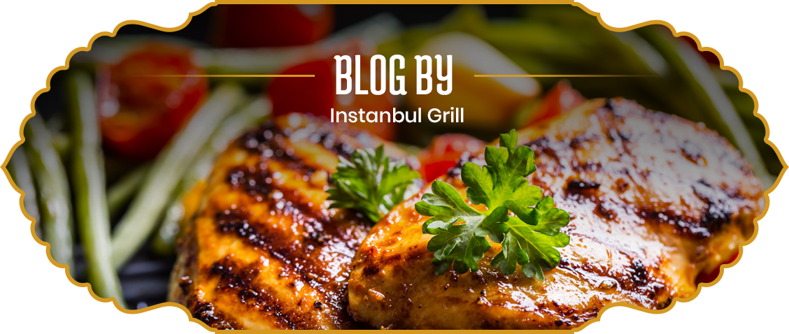 Blog by Istanbul Grill