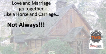 Credit and marriage go together like a horse and carriage. Not always