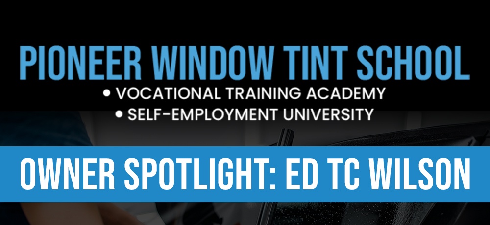 PIONEER Window Tint School - Vocational Training Academy & Self-Employment University