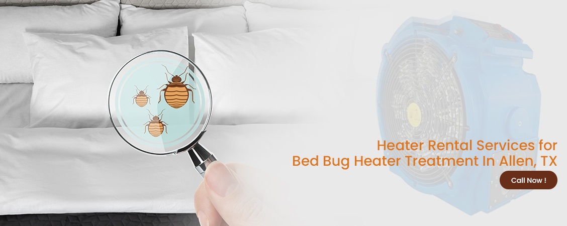 Bed Bug Heater Treatment Allen, TX