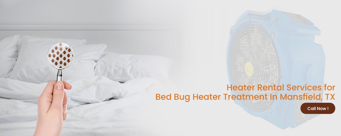 Bed Bug Heater Treatment Mansfield, TX