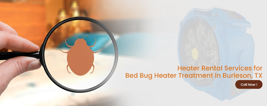 Bed Bug Heater Treatment Burleson, TX