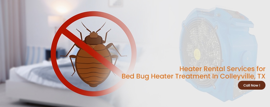 Bed Bug Heater Treatment Colleyville, TX