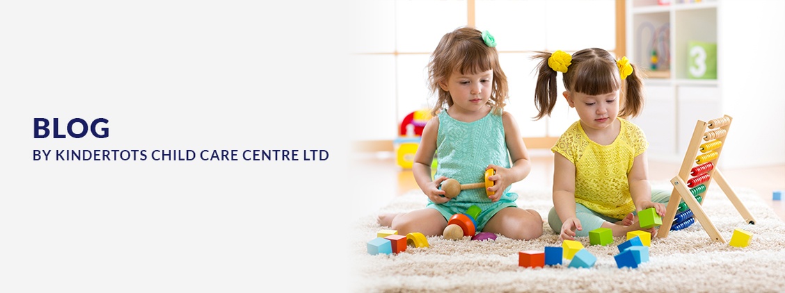 Blog by Kindertots Child Care Centre Ltd