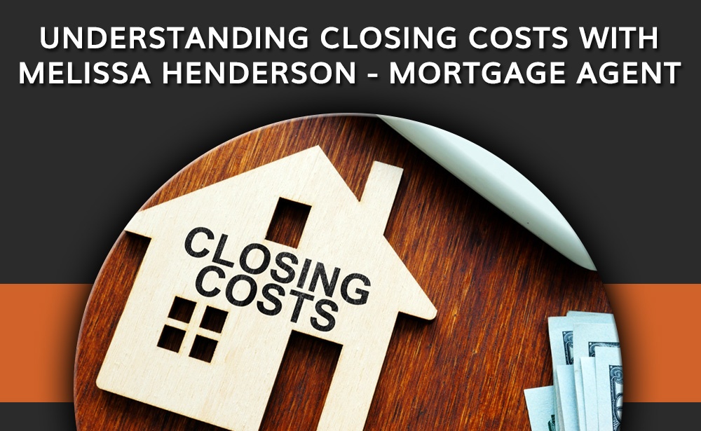 Blog by Melissa Henderson - Mortgage Agent