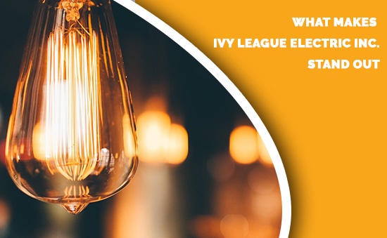 Blog by Ivy League Electric Inc.