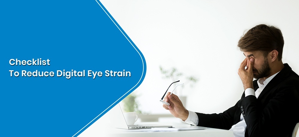Checklist To Reduce Digital Eye Strain - Informative Blog Post By Doctors Eyecare Wetaskiwin.jpg