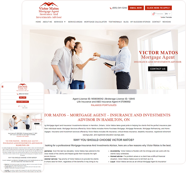 VICTOR MATOS – MORTGAGE AGENT – INSURANCE AND INVESTMENTS ADVISOR
