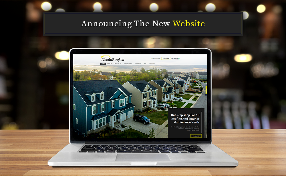 Announcing The New Website - Needaroof.ca ( Ontario) INC
