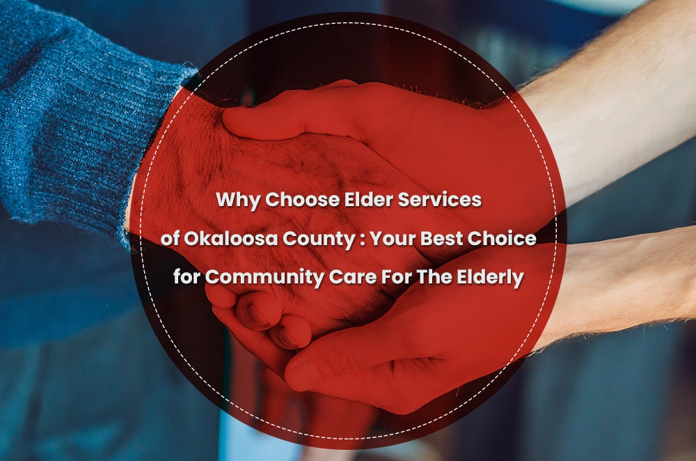 Blog by Elder Services of Okaloosa County