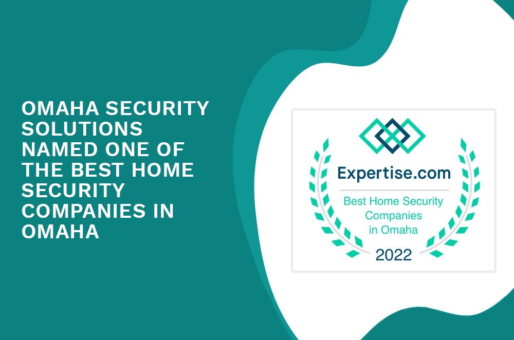 Omaha Security Solutions named one of the Best Home Security Companies in Omaha