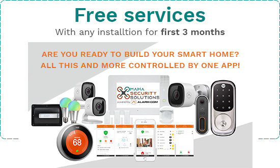 Omaha Security Solutions offers Free Security Services with any installation for first 3 months