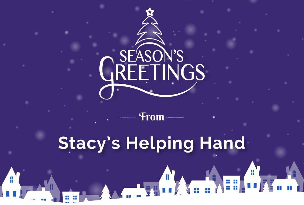 Season’s Greetings From Stacy’s Helping Hand 