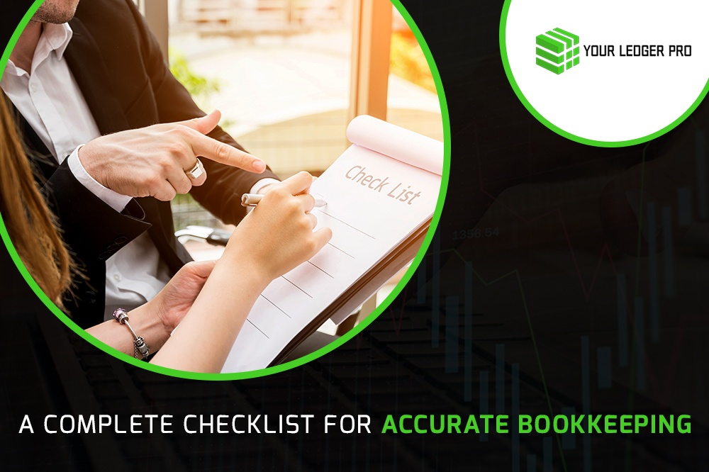 Here is a complete checklist for Accurate Bookkeeping