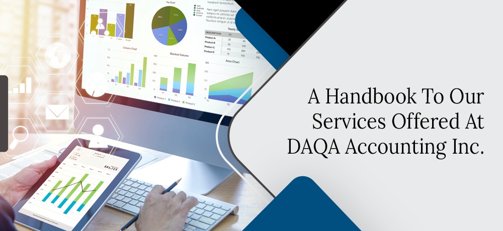 A Handbook To Our Services Offered At DAQA Accounting Inc.