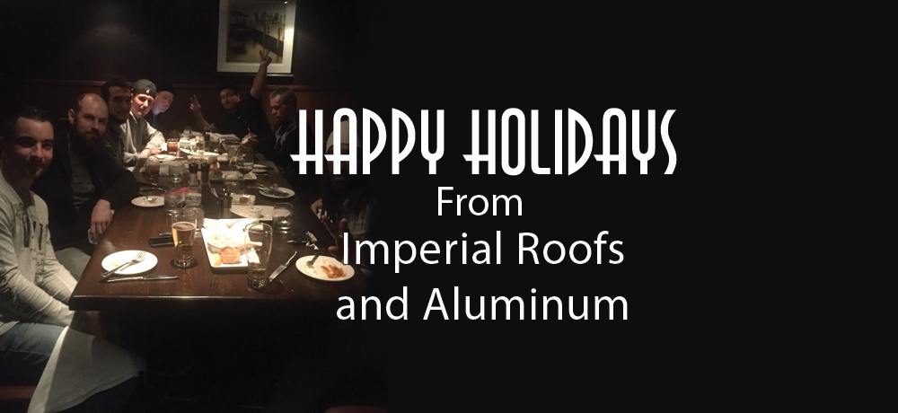 Season’s Greetings From Imperial Roofs And Aluminum