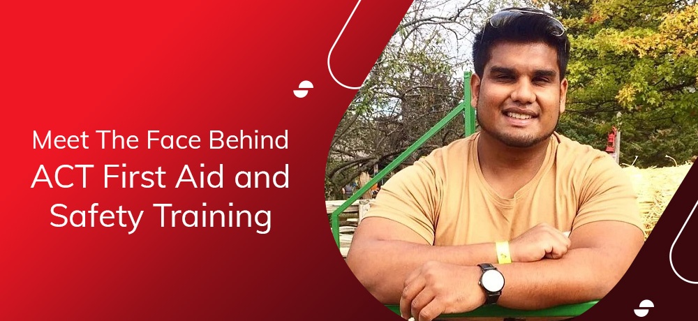 Meet The Face Behind ACT First Aid And Safety Training