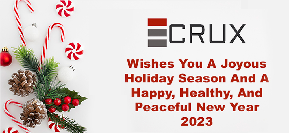 CRUX Wishes You A Joyous Holiday Season And A Happy, Healthy And Peaceful New Year 2023