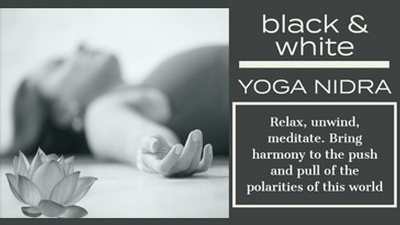 Black and White Yoga Nidra