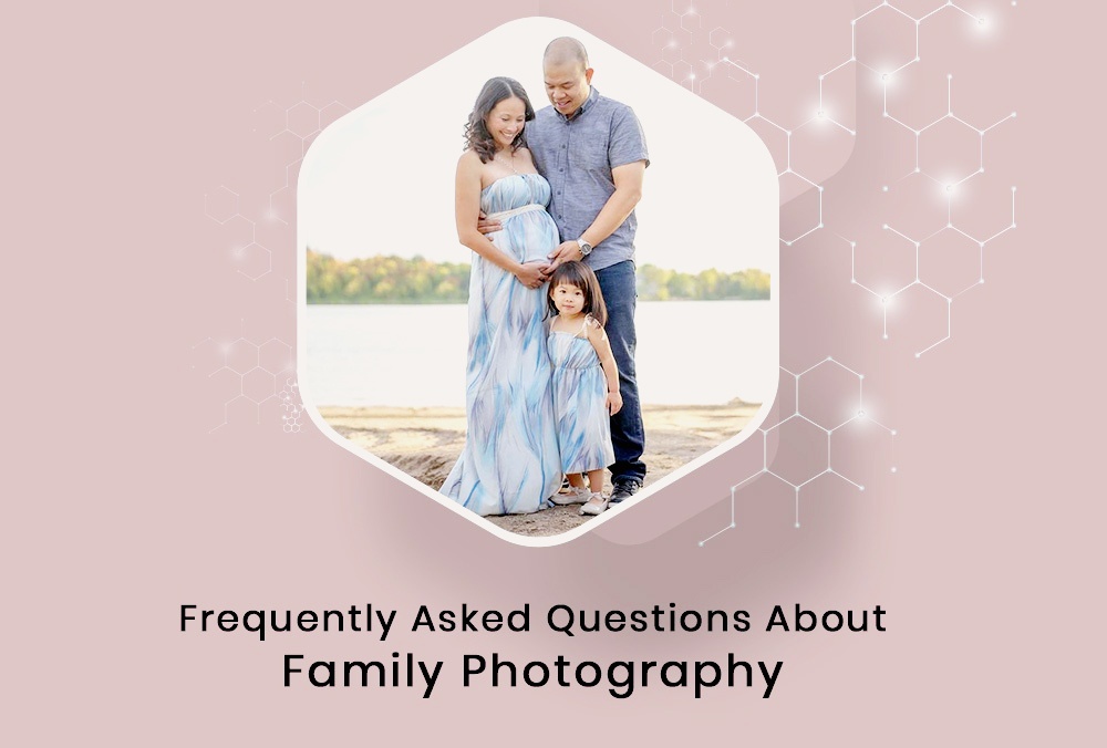 FREQUENTLY-ASKED-QUESTIONS-ABOUT-FAMILY-PHOTOGRAPHY.jpg