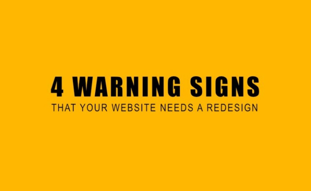 4 Warning Signs that Your Website Needs a Redesign.jpg