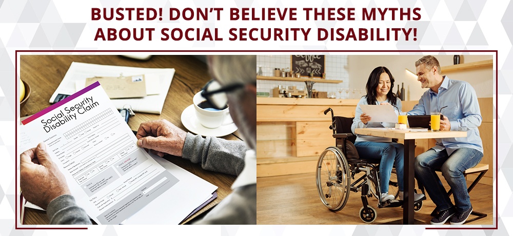 Busted!-Don’t-Believe-These-Myths-About-Social-Security-Disability-Phillips and McCrea.jpg